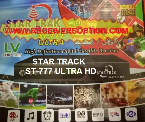 Star Trak St-777 Ultra HD Receiver Latest Software Download Star Trak St-777 Ultra HD Receiver Latest Software Download